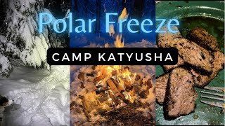 Steak and Snowshoeing during the Polar Freeze | Camp Katyusha