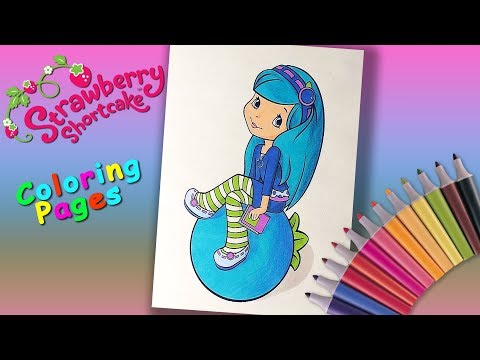 Strawberry shortcake coloring book Blueberry Muffin coloring pages #forgirls Video