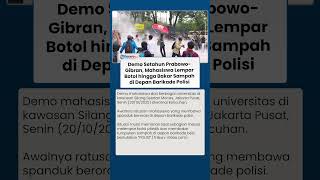 Demo Peringati 1 Tahun Pemerintahan Prabowo-Gibran, Mahasiswa Lempar Botol dan Bakar Sampah