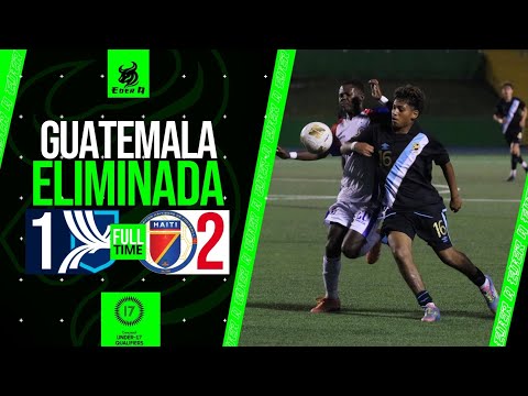 🇬🇹🇭🇹GUATEMALA ELIMINADA DEL MUNDIAL SUB17 TRAS PERDER CON HAITÍ 2 A 1 EN CASA CONCACAF 2026🏆⚽️