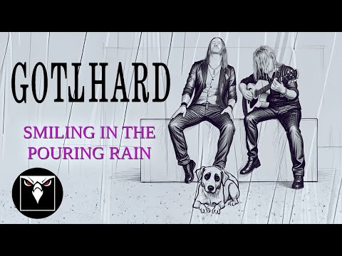 GOTTHARD - Smiling In The Pouring Rain (Official Music Video)