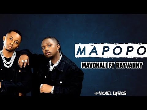Mavokali ft Rayvanny -Mapopo_(lyric video)