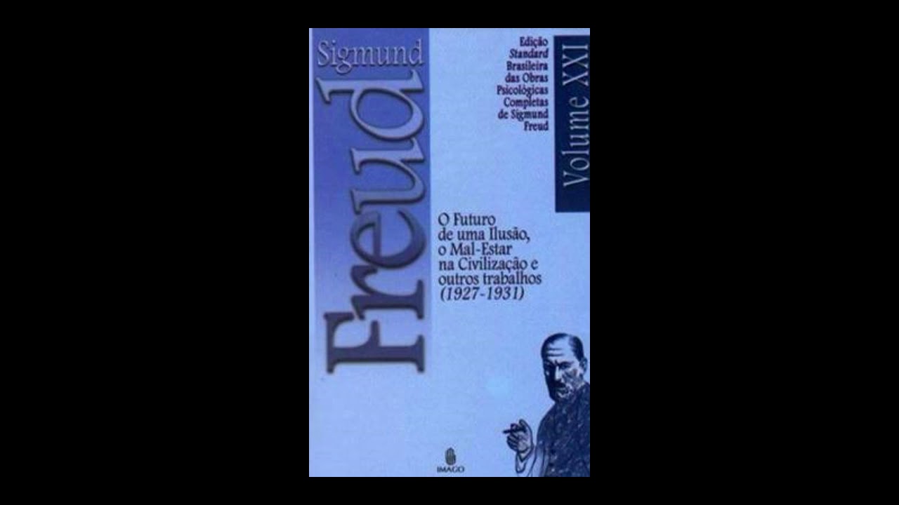 Freud - O Futuro de uma ilusão (1927).