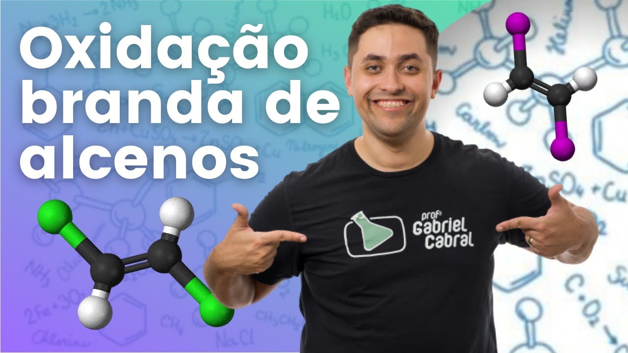 COMO APRENDER OXIDAÇÃO BRANDA DE ALCENOS