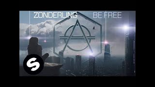 Zonderling - Be Free (Official Audio)