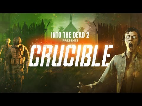 Into the Dead 2: Crucible [Teaser] - YouTube