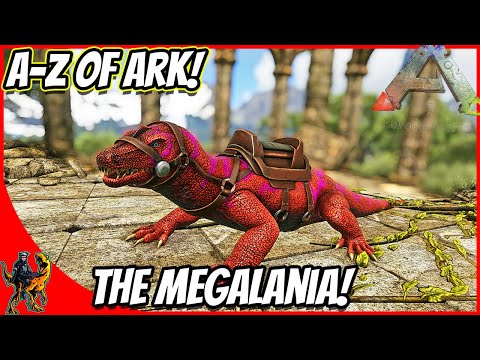 A-Z Of Ark! The MEGALANIA A POOR MANS ROCK DRAKE!! || Ark Survival Evolved!