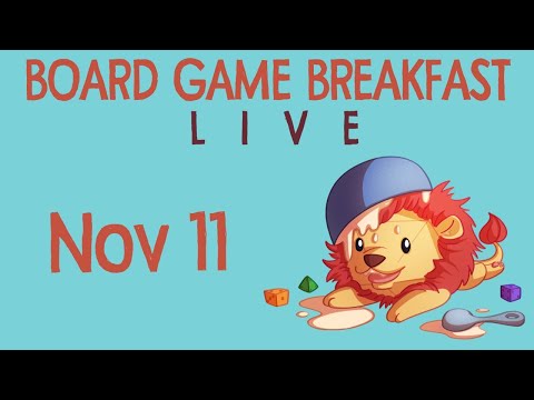 Board Game Breakfast LIVE - Nov. 12
