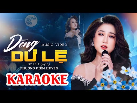 Dòng dư lệ - Phương Diễm Huyền