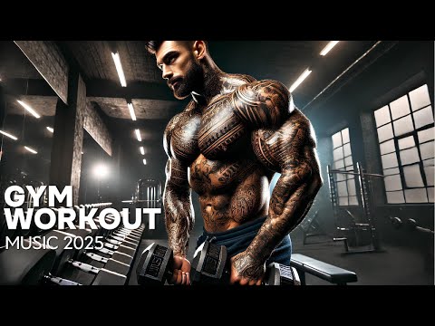 Best Gym Music 2025 ⚡ Fitness, Gym, Workout music ⚡ Workout Motivation Music 2025