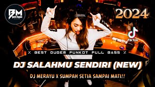 Download lagu DJ BEST FUNKOT‼️|| DJ KINI SETELAH KUTEMUKAN DIA (SALAHMU SENDIRI)‼️|| DJ SUMPAH SETIA SAMPAI MATI‼️ mp3 Download lagu DJ BEST FUNKOT‼️|| DJ KINI SETELAH KUTEMUKAN DIA (SALAHMU SENDIRI)‼️|| DJ SUMPAH SETIA SAMPAI MATI‼️ mp3
