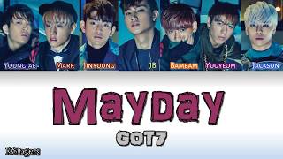 GOT7 - Mayday | Sub (Han - Rom - English) Color Coded Lyrics