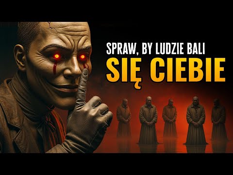 7 Sztuczek Języka Ciała, Które Sprawiają, Że Ludzie BOJĄ Się Cię Wyzwać - Machiavelli