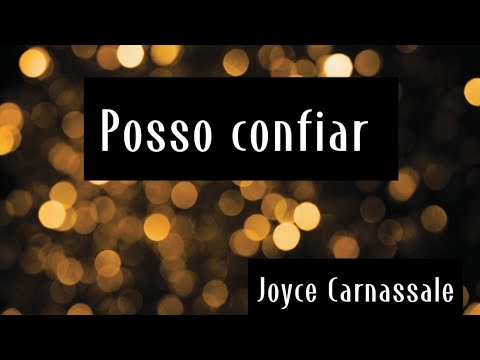 POSSO CONFIAR- PLAYBACK CONTRALTO- JOYCE CARNASSALE