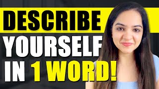 Interview Question - Describe Yourself In One Word | For Freshers & Experienced People
