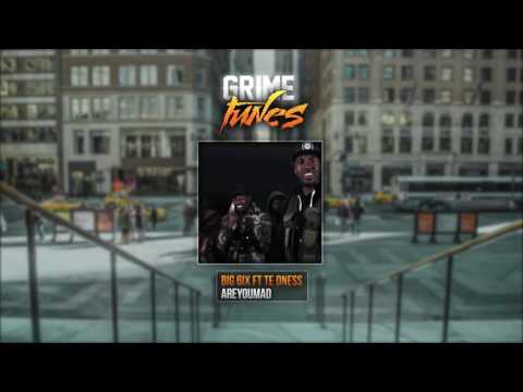 Big 6ix Ft TE dness - AreYouMad