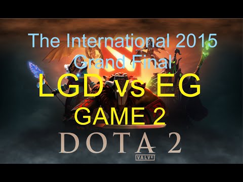 LGD vs  EG - Game 2 - The International 2015 - Casters LD vs  Blitz