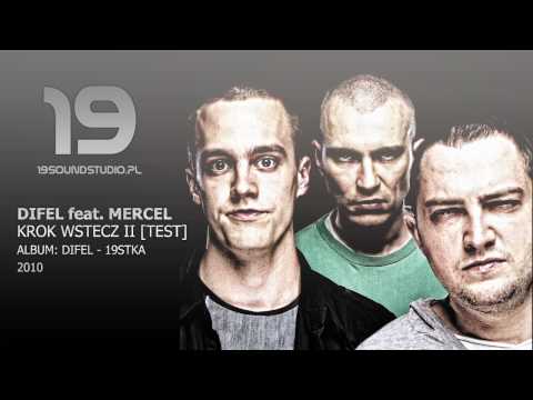 Difel feat. Mercel - Krok Wstecz II [Test]