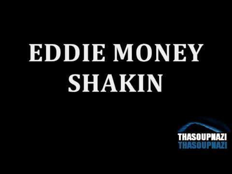 Eddie Money - Shakin' [LYRICS]