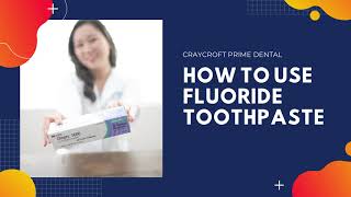 Tucson dentist Dr Kym of Prime Dental explains how to use prescription fluoride toothpaste