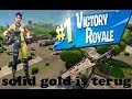 Solid gold is terug | Fortnite battle royale live gameplay