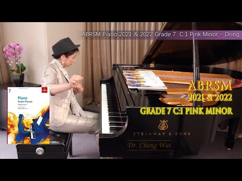 ABRSM Piano 2021 & 2022 Grade 7 C:1 Pink Minor - Dring by Dr. Cheng Wai
