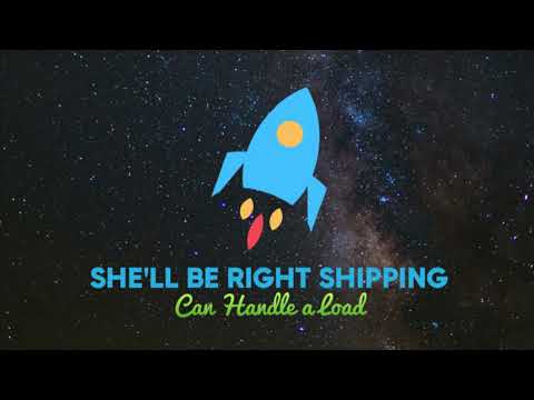 "She'll Be Right" Shipping