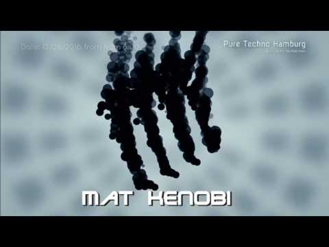 Mat Kenobi @ Pure Techno Hamburg 12/06/2016 Closing Set - Live