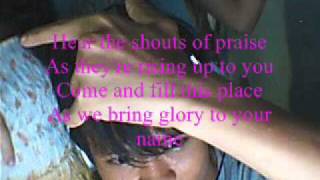 Open up the gates-planetshakers by:ericken