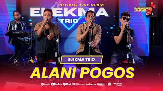 Download lagu ELEKMA TRIO - ALANI POGOS ( Live Music) MARNONANG MARENDE mp3 Download lagu ELEKMA TRIO - ALANI POGOS ( Live Music) MARNONANG MARENDE mp3