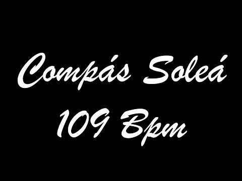 Compás Soleá 109 Bpm - Bases Flamencas