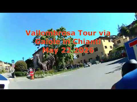 Vallombrosa Tour via Gaiole in Chianti May 22 2026
