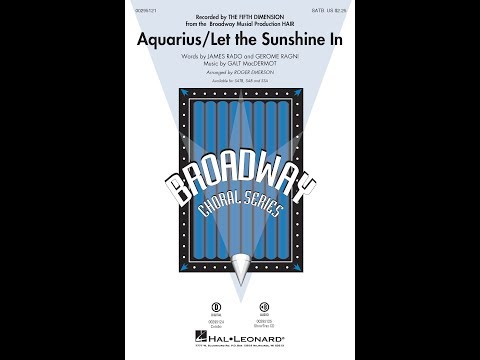 Aquarius/Let the Sunshine In (from Hair) (SATB Choir) - Arranged by Roger Emerson