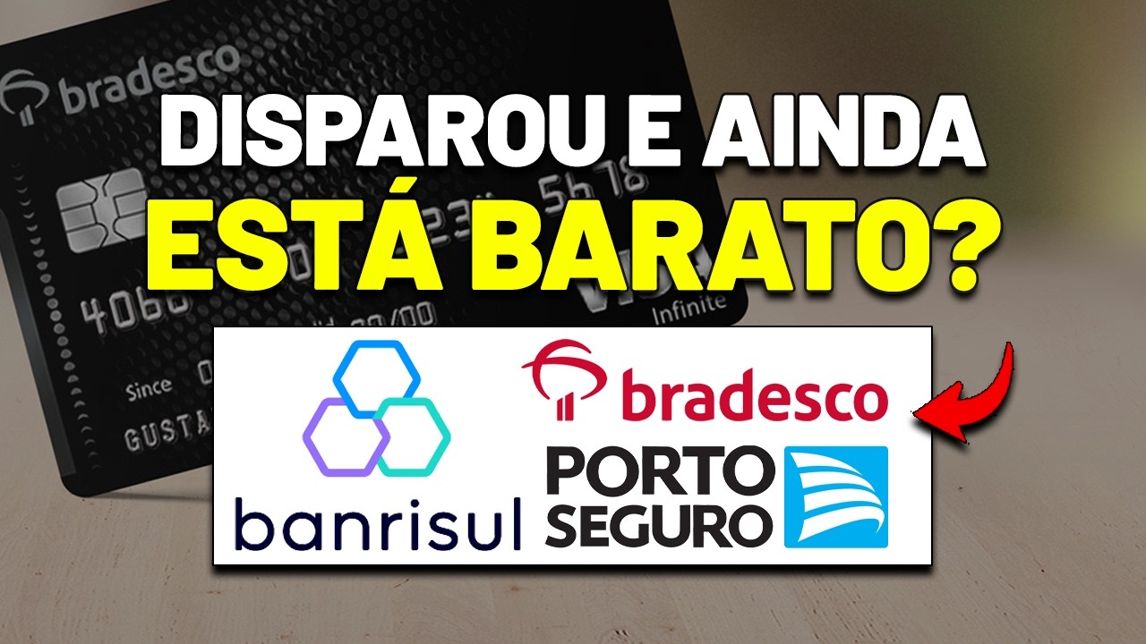 🚨AINDA ESTÃO BARATAS MESMO COM A ALTA NA COTAÇÃO? BANRISUL, BRADESCO e PORTO SEGURO | PSSA3 BBDC3