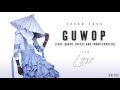 Young Thug Guwop Feat Quavo Offest And Young Scooter Official Audio