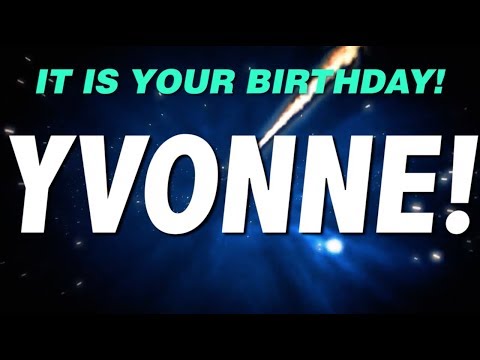 HAPPY BIRTHDAY YVONNE! This is your gift.