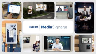 Hughes MediaSignage Overview