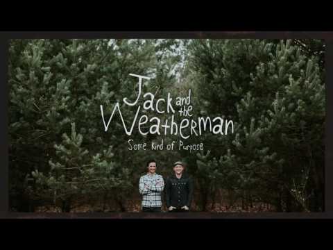 Jack and the Weatherman - Written