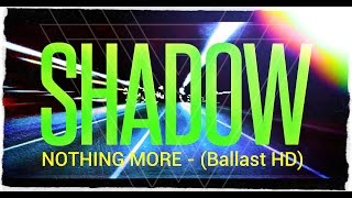 Nothing More - This Is The Time (Ballast) HD - Lyric Video
