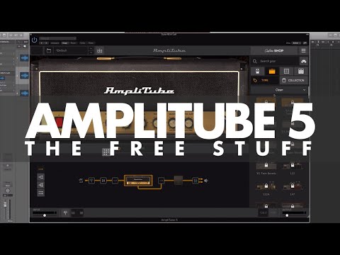 AmpliTube 5...the FREE stuff - First Look!!