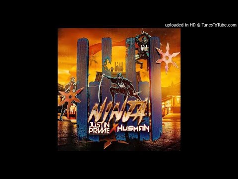 Justin Prime x Husman - Ninja (Extended Mix)