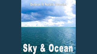 Sky & Ocean Music Video