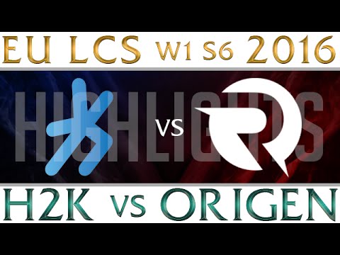H2K vs Origen Highlights EU LCS Week 1 Day 2 Spring 2016 S6 H2K vs OG