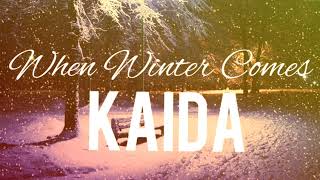 Kaida when winter comes