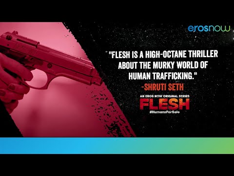 Flesh - Review by Shruti Seth | Swara Bhasker | Akshay Oberoi | Eros Now