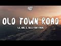 Lil Nas X - Old Town Road (Lyrics) ft. Billy Ray Cyrus Lil Nas X - Old Town Road (Lyrics) ft. Billy Ray Cyrus