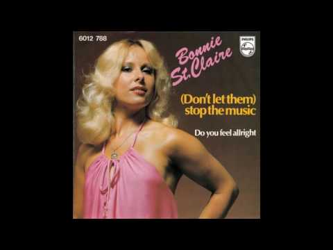 Bonnie St. Claire - Don't Let Them Stop The Music (1977)