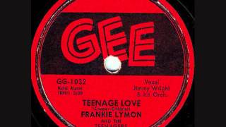 FRANKIE LYMON   Teenage Love   1957