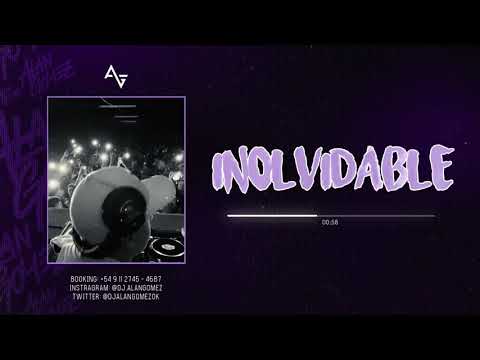 INOLVIDABLE ( Remix ) - Alan Gomez