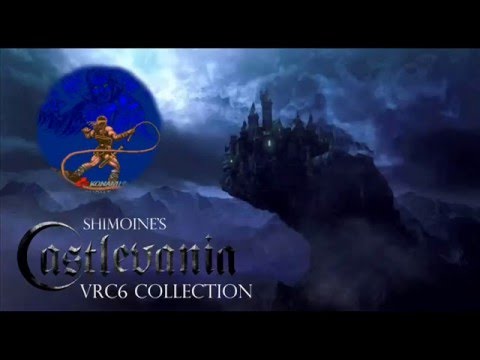 Don't Wait Until Night - Shimoine's Castlevania VRC6 Collection